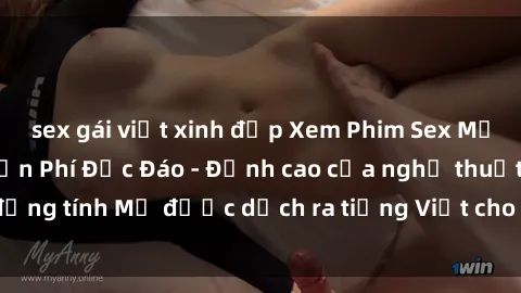 sex gái việt xinh đẹp Xem Phim Sex Mỹ Vietsub Online Miễn Phí Độc Đáo - Đỉnh cao của nghệ thuật đồng tính Mỹ được dịch ra tiếng Việt cho người xem hiểu rõ hơn.
